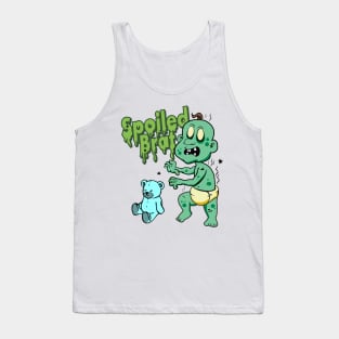 Spoiled Brat  (zombie baby) Tank Top